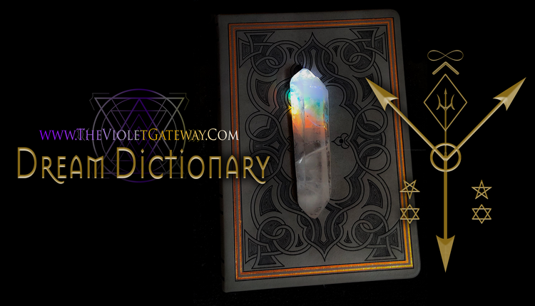 Dream Dictionary – The Violet Gateway