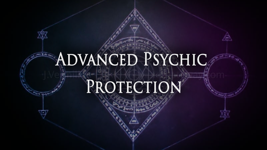 Advanced Psychic Protection